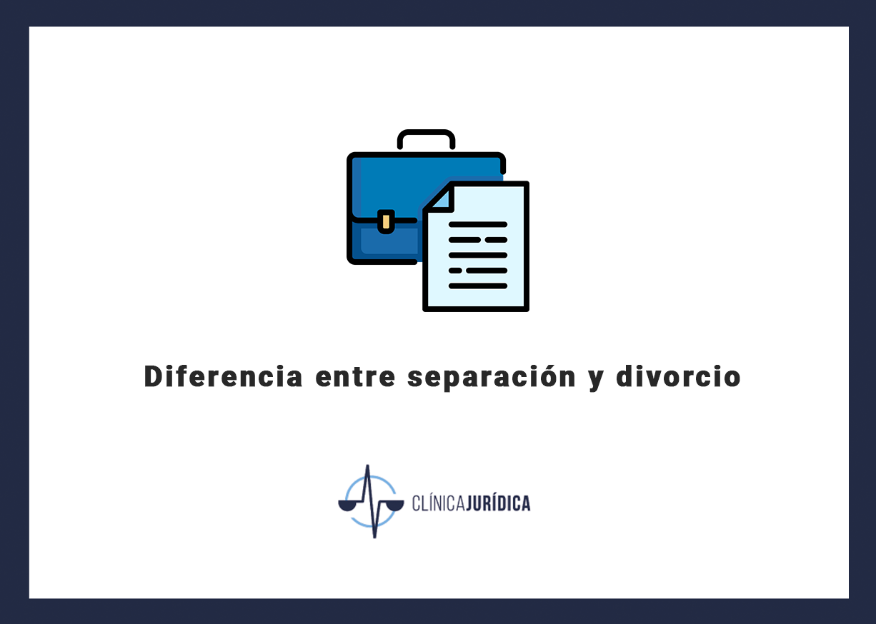 Diferencia entre separación y divorcio