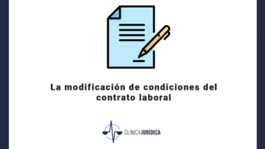 La modificación de condiciones del contrato laboral