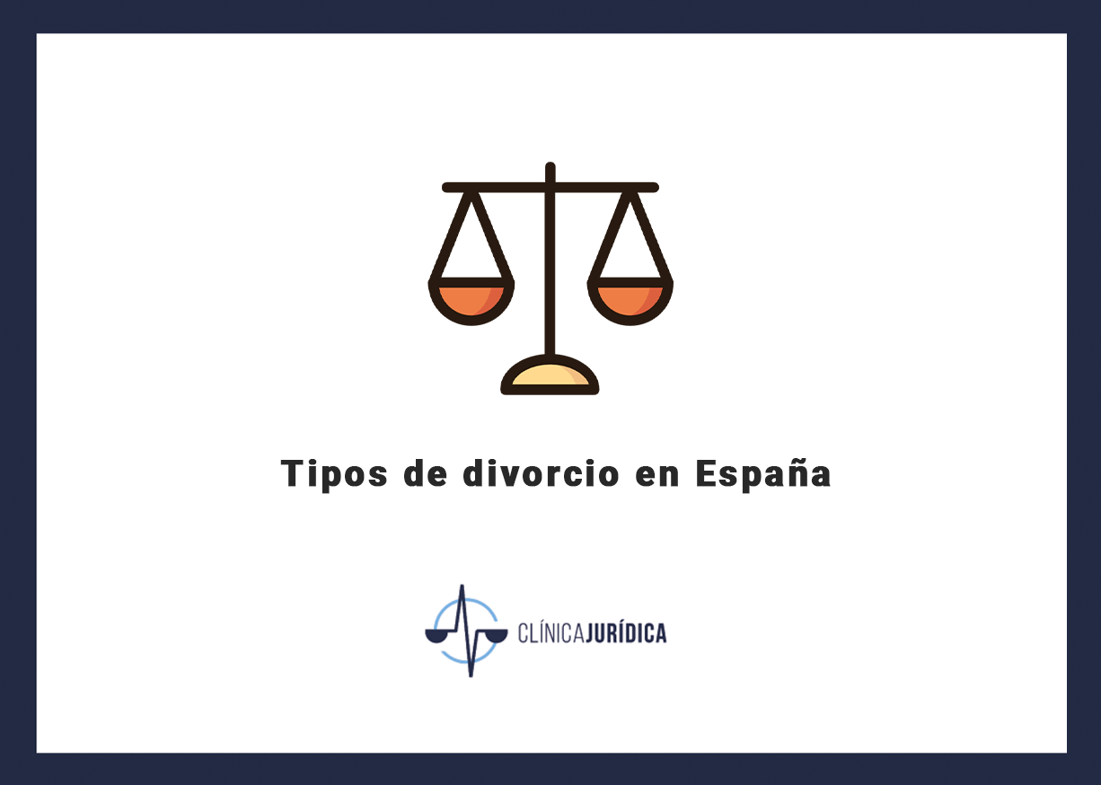 Tipos de divorcio en España